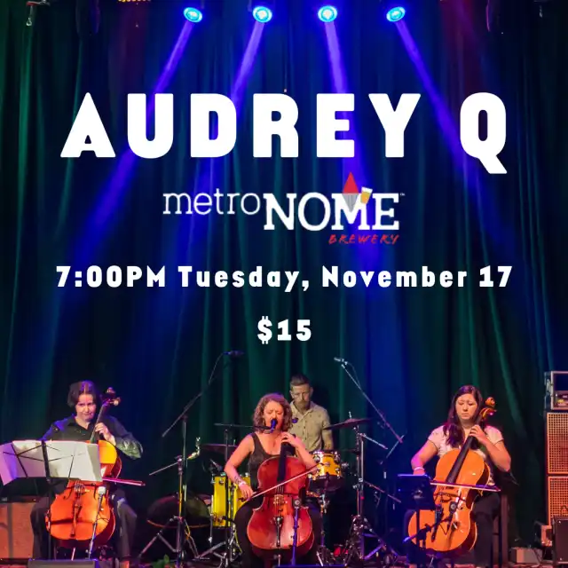 Audrey Q – MetroNOME Brewery Taproom