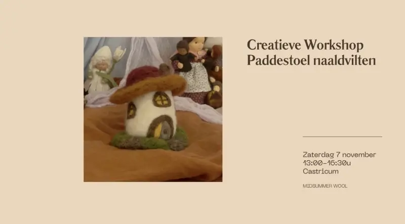 Creative workshop: Needle Felting a Mushroom