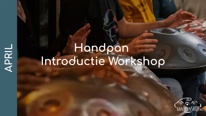 Handpan Introduction Workshop - April (Driebergen)