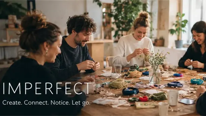 IMPERFECT — A Creative Experiment in Letting Go