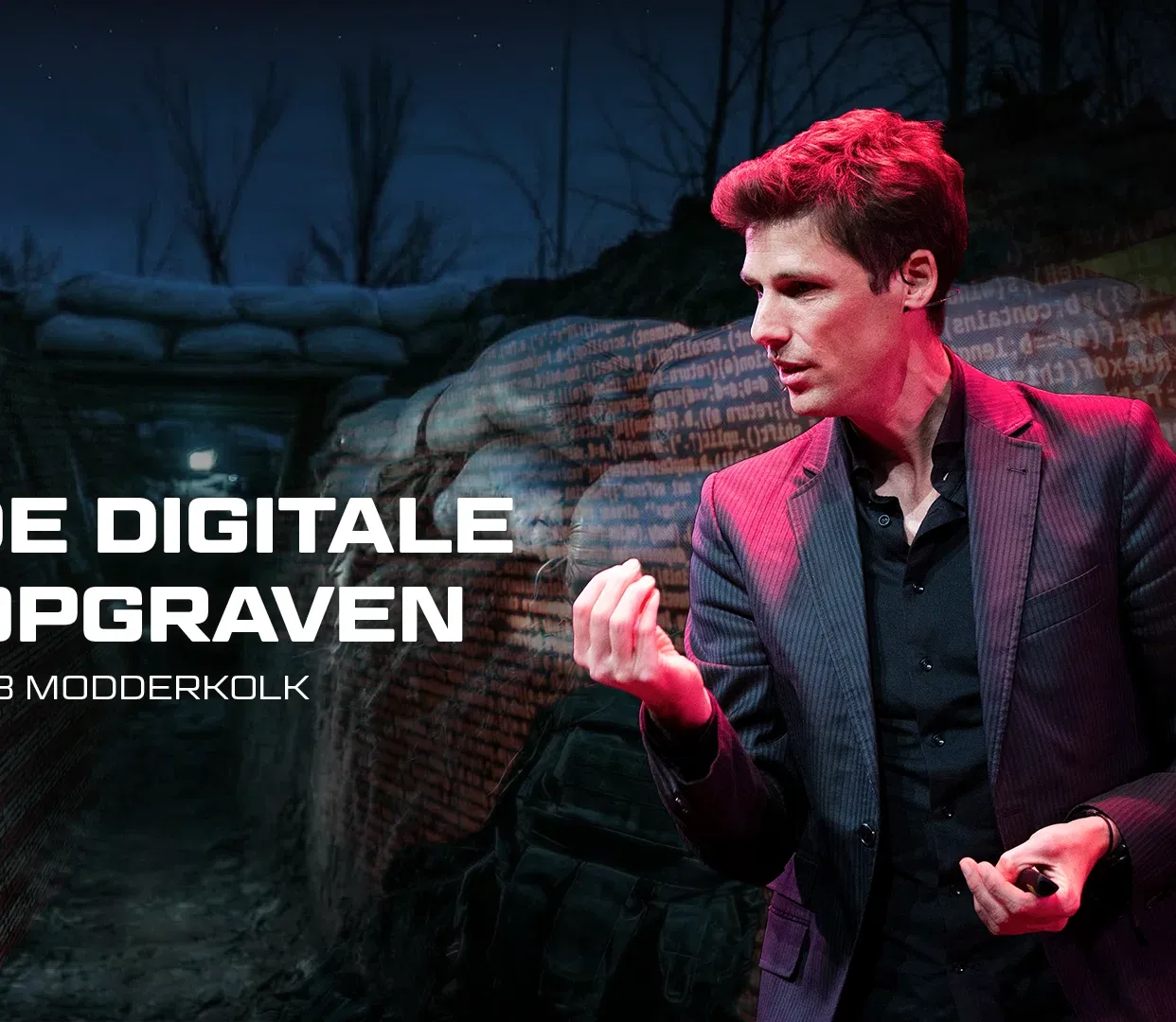 In the Digital Trenches - with Huib Modderkolk
