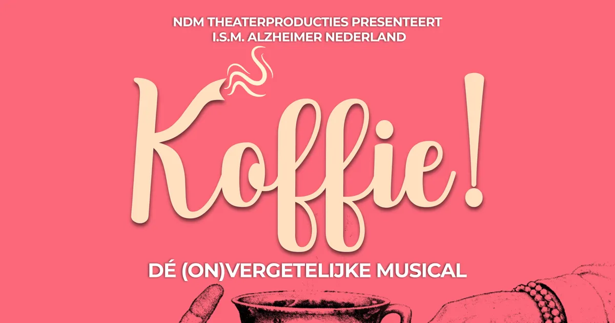 KOFFIE! - THE (UN)FORGETTABLE MUSICAL — WIM VAN DEN DRIESSCHE E.A.
