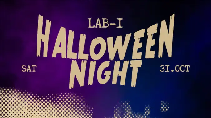LAB-1 Halloween Night