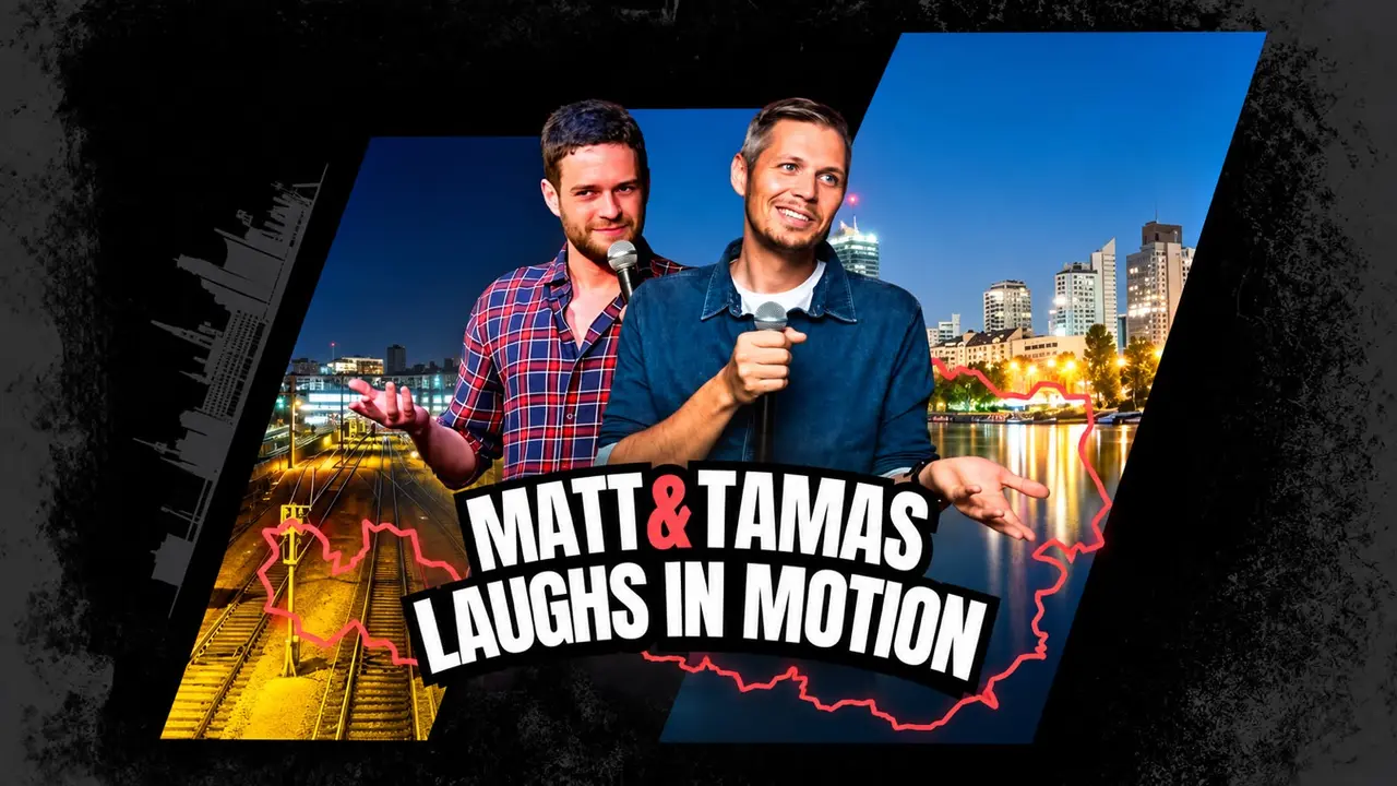 Matt & Tamas – Laughs in motion