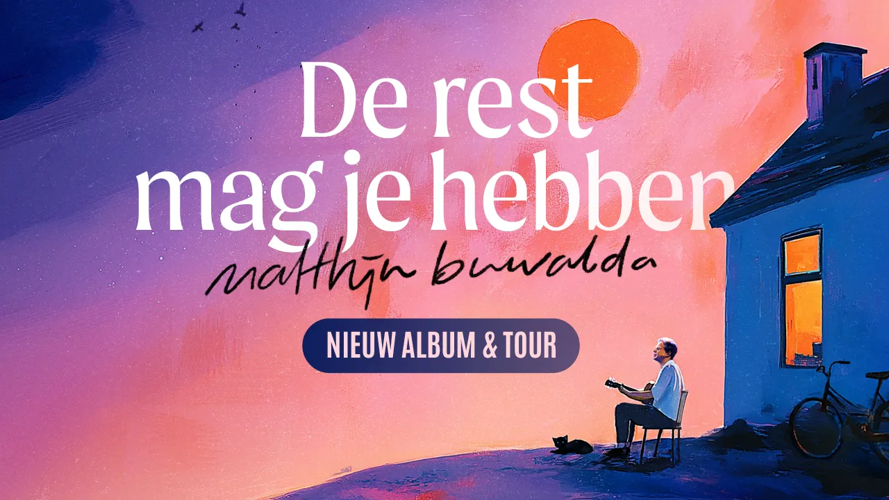Matthijn Buwalda - De rest mag je hebben
