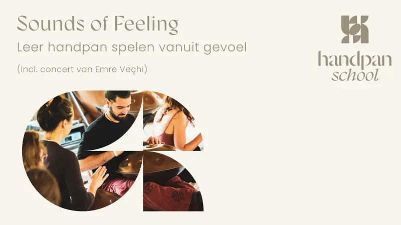 Sounds of Feeling – Deepening handpan workshop (incl concert)