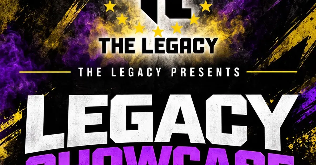 The Legacy — Showcase 2026