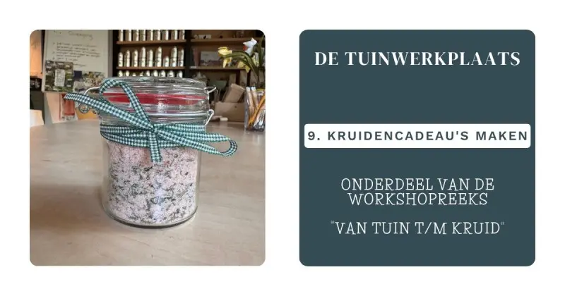 Theme workshop: Herb gifts (Tuinwerkplaats 9)