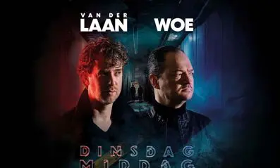 Van der Laan & Woe - Tuesday afternoon